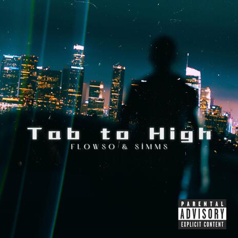 Tab To High ft. Simms