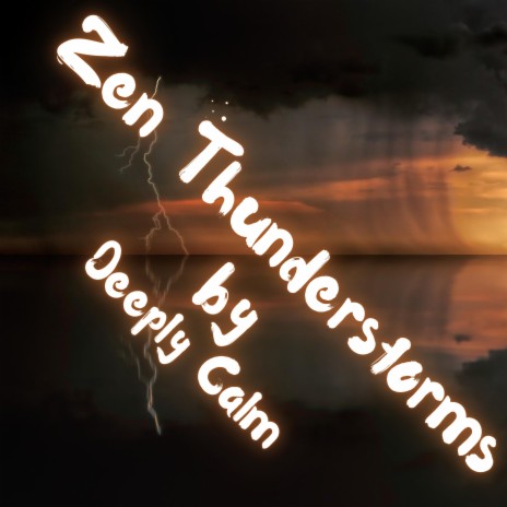 Zen Time Storm | Boomplay Music