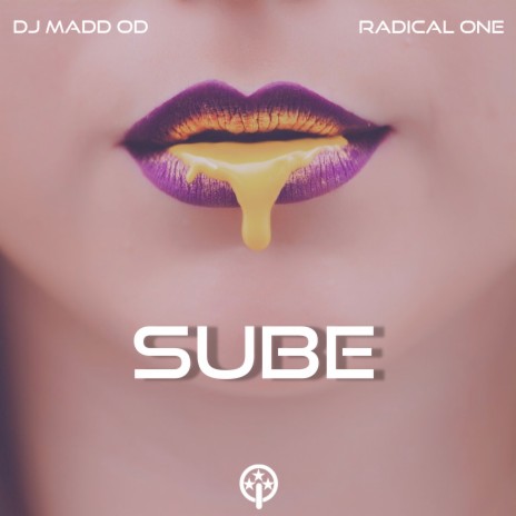 Sube ft. Dj Madd Od | Boomplay Music