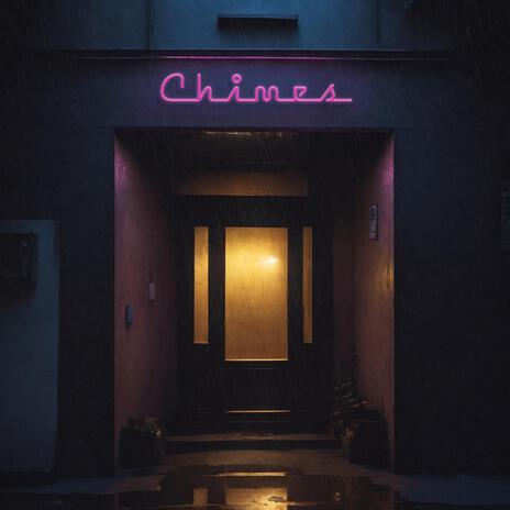 Chimes | Boomplay Music