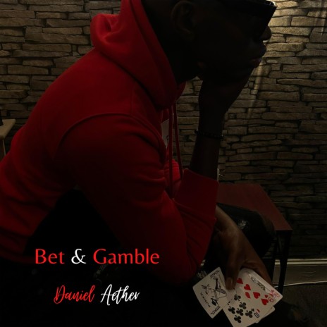 Bet & Gamble | Boomplay Music