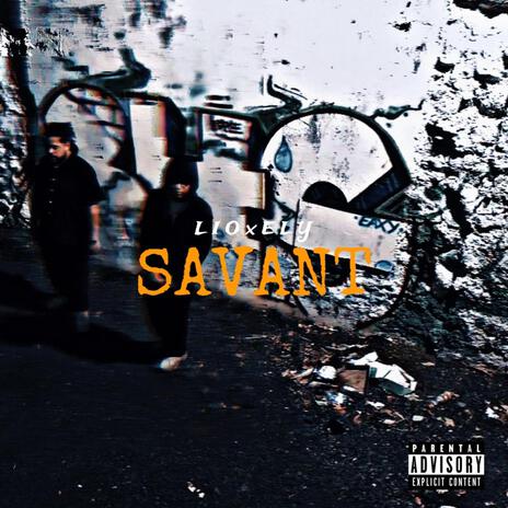 Savant ft. ELY | Boomplay Music