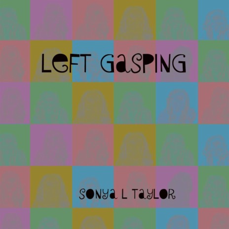 Left Gasping | Boomplay Music