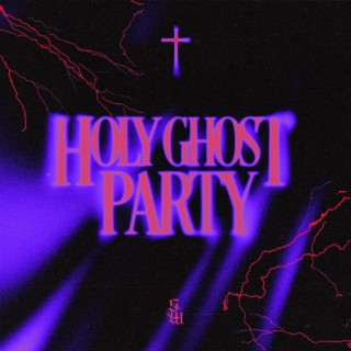 Holy Ghost Party lyrics | Boomplay Music