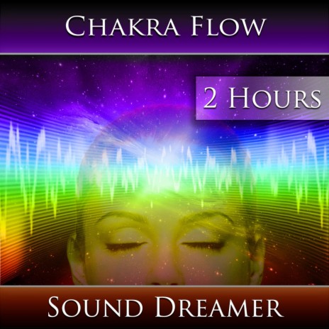Chakra Flow (2 Hours) | Boomplay Music