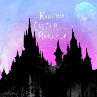 Haunted Castle Romance