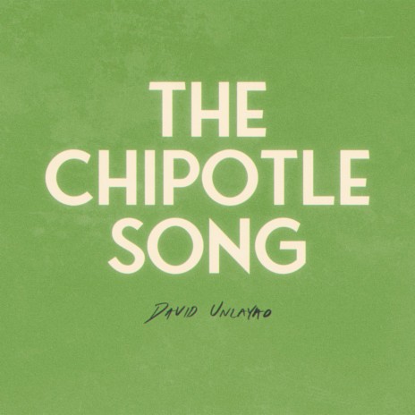 The Chipotle Song | Boomplay Music