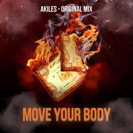 Move Your Body | Boomplay Music