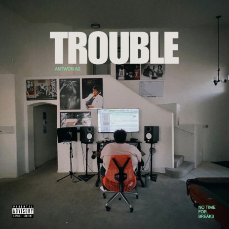 Trouble | Boomplay Music