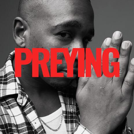 Preying | Boomplay Music