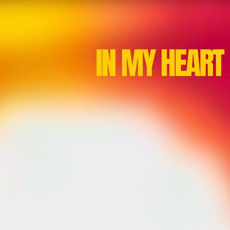 In My Heart (Extended Mix) | Boomplay Music