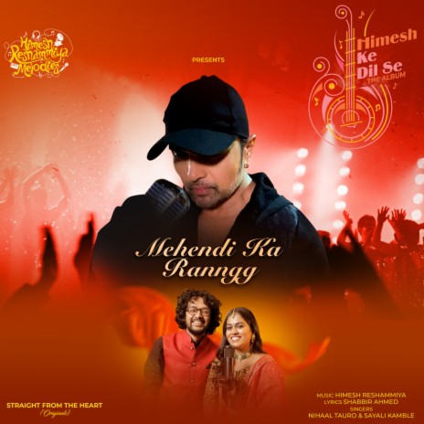 Mehendi Ka Ranngg ft. Sayli Kamble & Himesh Reshammiya | Boomplay Music