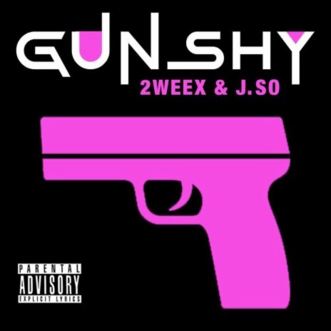 Gun Shy ft. J. So | Boomplay Music