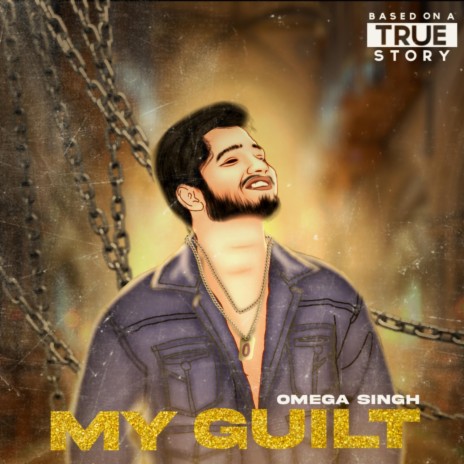 My Guilt | Boomplay Music