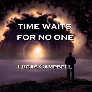 Time Waits For No One