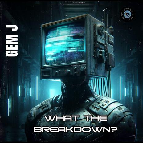 What the Breakdown? | Boomplay Music