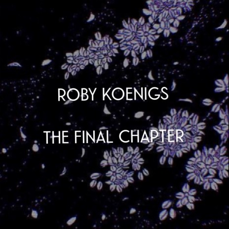 The Final Chapter | Boomplay Music