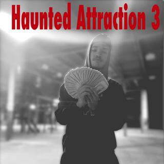 Haunted Attraction 3