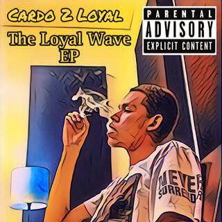 The Loyal Wave EP