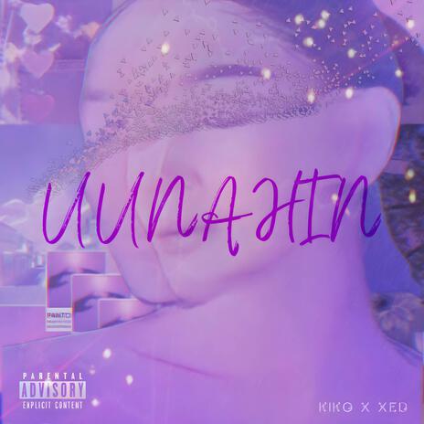 Uunahin ft. XED | Boomplay Music