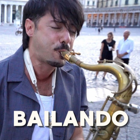 Bailando (Sax Version) | Boomplay Music