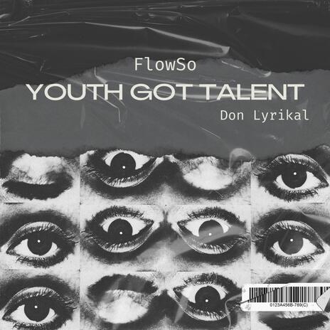 Youth Got Talent ft. Don Lyrikal