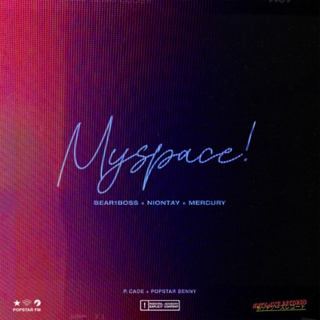 MySpace! ft. Mercury & Niontay | Boomplay Music