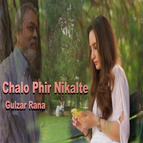 Chalo Phir Nikalte | Boomplay Music