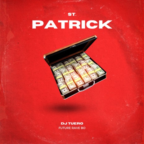 St. Patrick | Boomplay Music