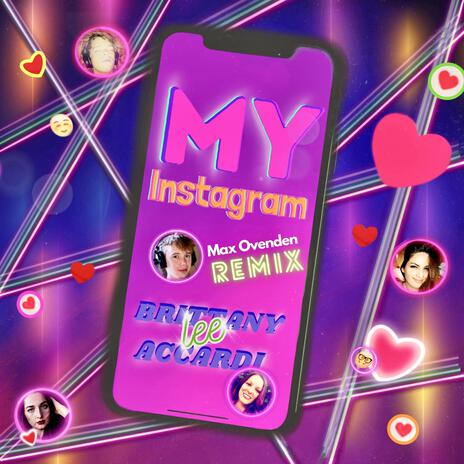 My Instagram (Remix) ft. Max Ovenden | Boomplay Music