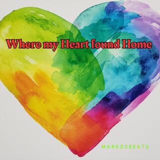 Where my Heart found Home