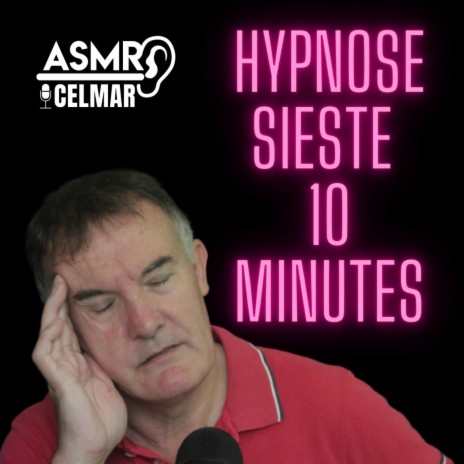 Hypnose sieste de 10 mnutes | Boomplay Music