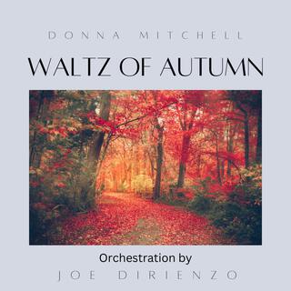 Waltz of Autumn Joe DiRienzo arrangement