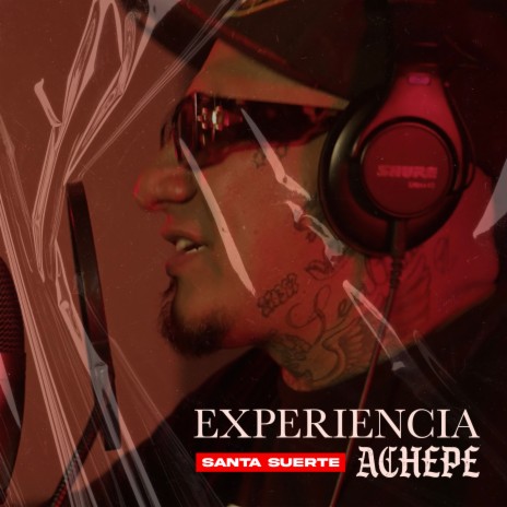 Experiencia ft. ACHEPE | Boomplay Music