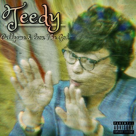 Teedy ft. Leon the God | Boomplay Music