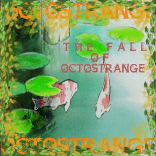 The Fall of OctoStrange