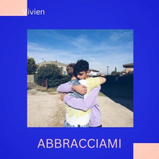 Abbracciami