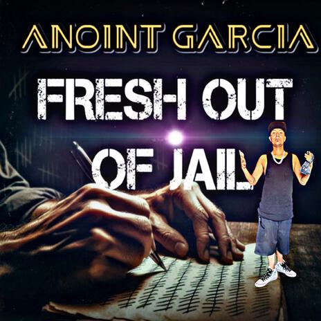 Fresh Out Of Jail | Boomplay Music