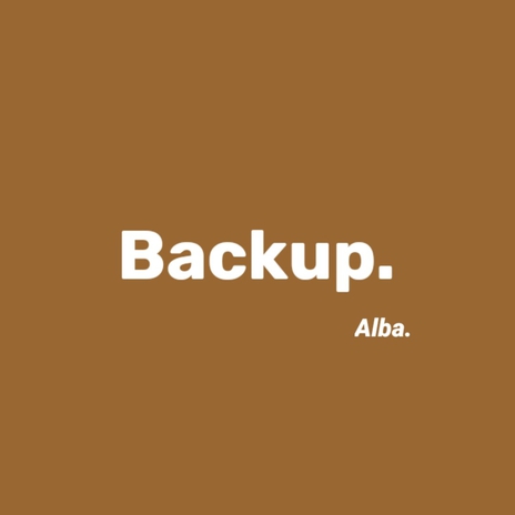 Backup. | Boomplay Music