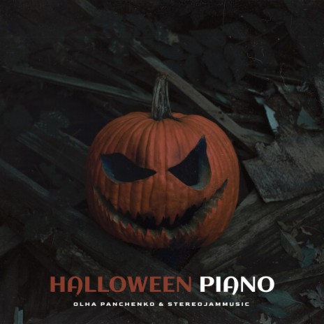 Halloween Piano ft. Olha Panchenko | Boomplay Music
