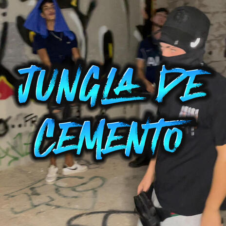 JUNGLA DE CEMENTO | Boomplay Music