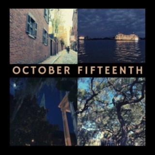 October Fifteenth