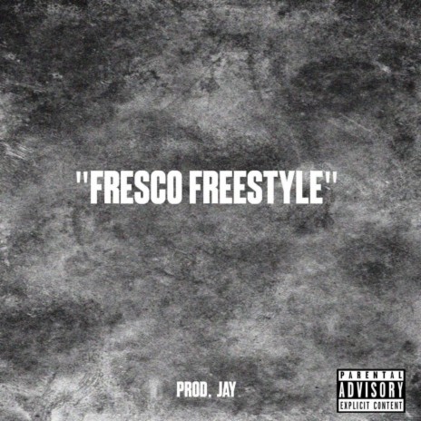 FRESCO FREESTYLE | Boomplay Music