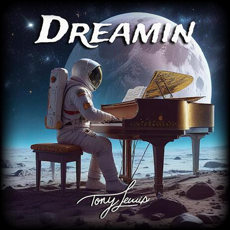 DREAMIN | Boomplay Music