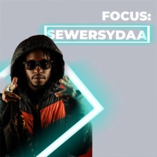 Focus: Sewersydaa
