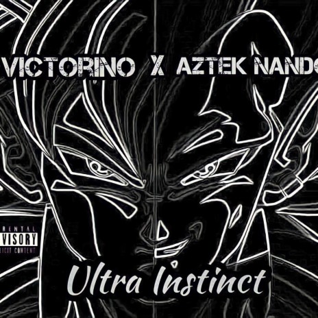 Ultra Instinct ft. Aztek Nando
