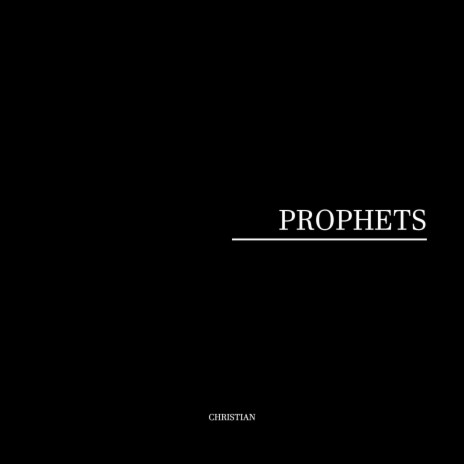 PROPHETS | Boomplay Music