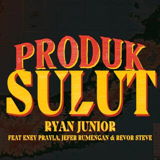 Produk Sulut (feat. Eney Prayla, Jefer Rumengan & REVORSTEVE)