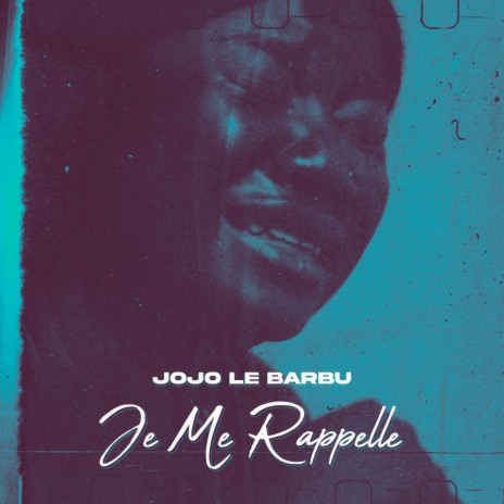 JE ME RAPPELLE | Boomplay Music