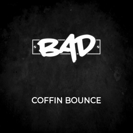Coffin Bounce | Boomplay Music